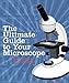 The Ultimate Guide to Your Microscope primary