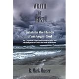 Wrath or Rest: Saints in the Hands of an Angry God