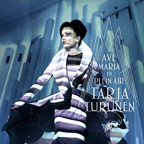 Tarja Turunen - Ave Maria-En Plein Air - Zortam Music