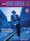 Blues Guitar Mastering Tab: Mastering Blues Guitar (French Language Edition), Book & CD (Complete Method) (French Edition) by 