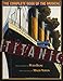 Titanic: The Complete Book of the Broadway Musical (Applause Books)
