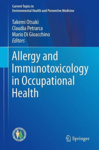 Allergy and Immunotoxicology in Occupational Health (Current Topics in Environmental Health and Prev