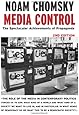 Media Control, Second Edition: The Spectacular Achievements of Propaganda (Open Media Series)