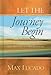 Let the Journey Begin