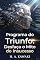 Livro Programa do Triunfo: Desfaça o Mito do Insucesso
