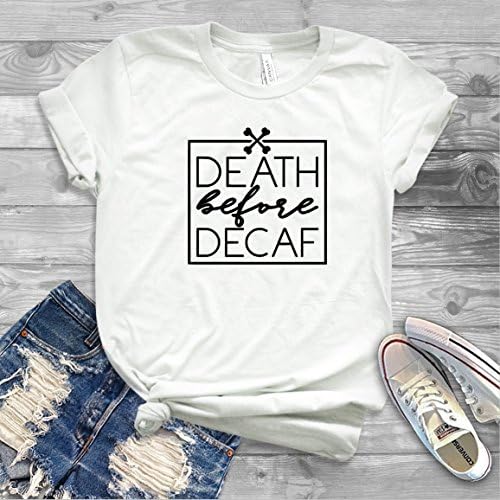 Death Before Decaf Coffee T-shirt