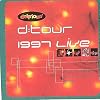 D Tour 1997 Live