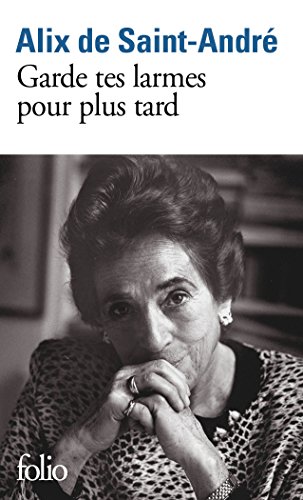 Télécharger Garde Tes Larmes Pour Plus Tard (French Edition)