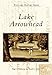Lake Arrowhead (Postcard History: California) by Roger G. Hatheway, Russell L. Keller