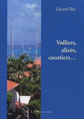 Voiliers, alizés, cocotiers