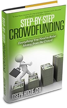 Amazon Com Step By Step Crowdfunding Everything You Need