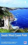 South West Coast Path: Padstow to Falmouth: From golden beaches to rugged coves around Britain's southernmost tip (National Trail Guides) by John Macadam