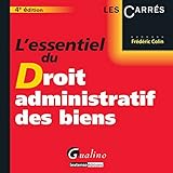 l'essentiel du droit administratif des biens - 4ème édition (CARRÉS ROUGE) by 