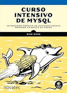 Livro Curso Intensivo de MySQL: Introdução Prática ao Desenvolvimento Baseado em Banco de Dados