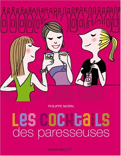 Les  cocktails des paresseuses