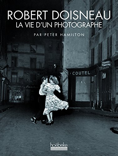 Download robert doisneau la vie d un photographe