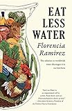 Eat Less Water by 