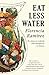 Eat Less Water by 
