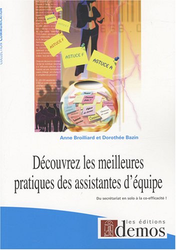 Découvrez les meilleures pratiques des assistantes d'équipe