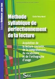 Méthode syllabique de perfectionnement de la lecture
