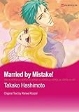 Married by Mistake!: Harlequin comics by 