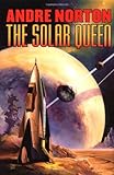 The Solar Queen (Norton, Andre)
