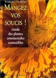 Mangez vos soucis by