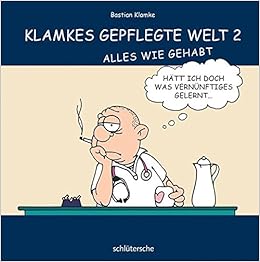 Amazon It Klamkes Gepflegte Welt 2 Alles Wie Gehabt Klamke Bastian Libri In Altre Lingue