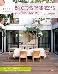Balcons, terrasses et petits jardins