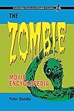 The Zombie Movie Encyclopedia by 