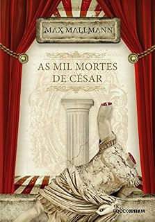 Livro As mil mortes de césar (Desiderius Dolens Livro 2)