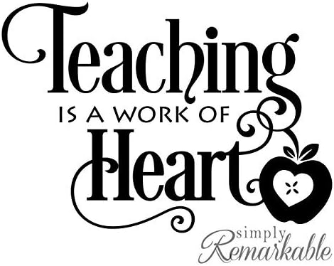 Vinyl Decal Sticker for Computer Wall Car Mac Macbook and More - Teaching is a Work of Heart - Inspirational Quote for Teachers, Gifts, Tutors, School