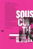 Image de sous-culture : le sens du style