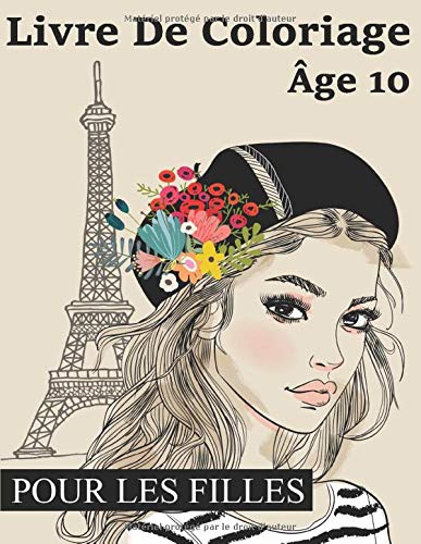 Livre De Coloriage Pour Les Filles Age 10 Belles Portraits De Femmes Livre D Inspiration Zen Pour Le Developpement Creatif Pour Les Adolescents Et Adultes Stark Katrin Amazon Fr Livres