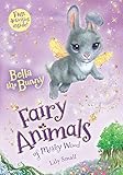 Bella the Bunny (Fairy Animals of Misty Wood)