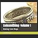 Coinsmithing: Volume 1: Making Coin Rings by Ken McClure