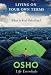 Living on Your Own Terms (Osho Life Essentials) by OSHO