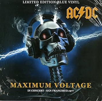 Ac Dc Bon Scott Maximum Voltage In Concert San Francisco 1977 Limited Edition Blue Vinyl Lp Vinyl Amazon Com Music