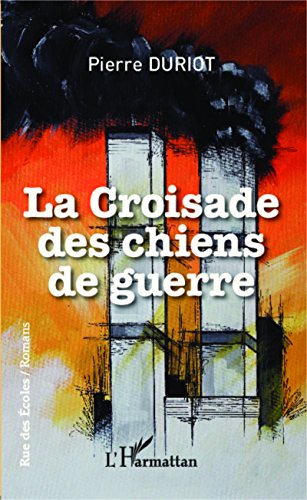 La  croisade des chiens de guerre