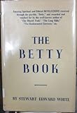 The Betty Book: Excursions Into The World Of Other-Consciousness