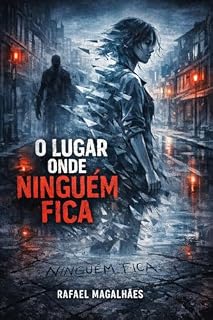 Livro O Lugar Onde Ninguém Fica