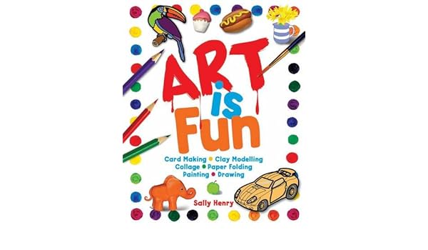 Art Is Fun 9781848373754 Books Amazon Ca