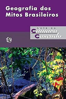 Livro Geografia dos mitos brasileiros