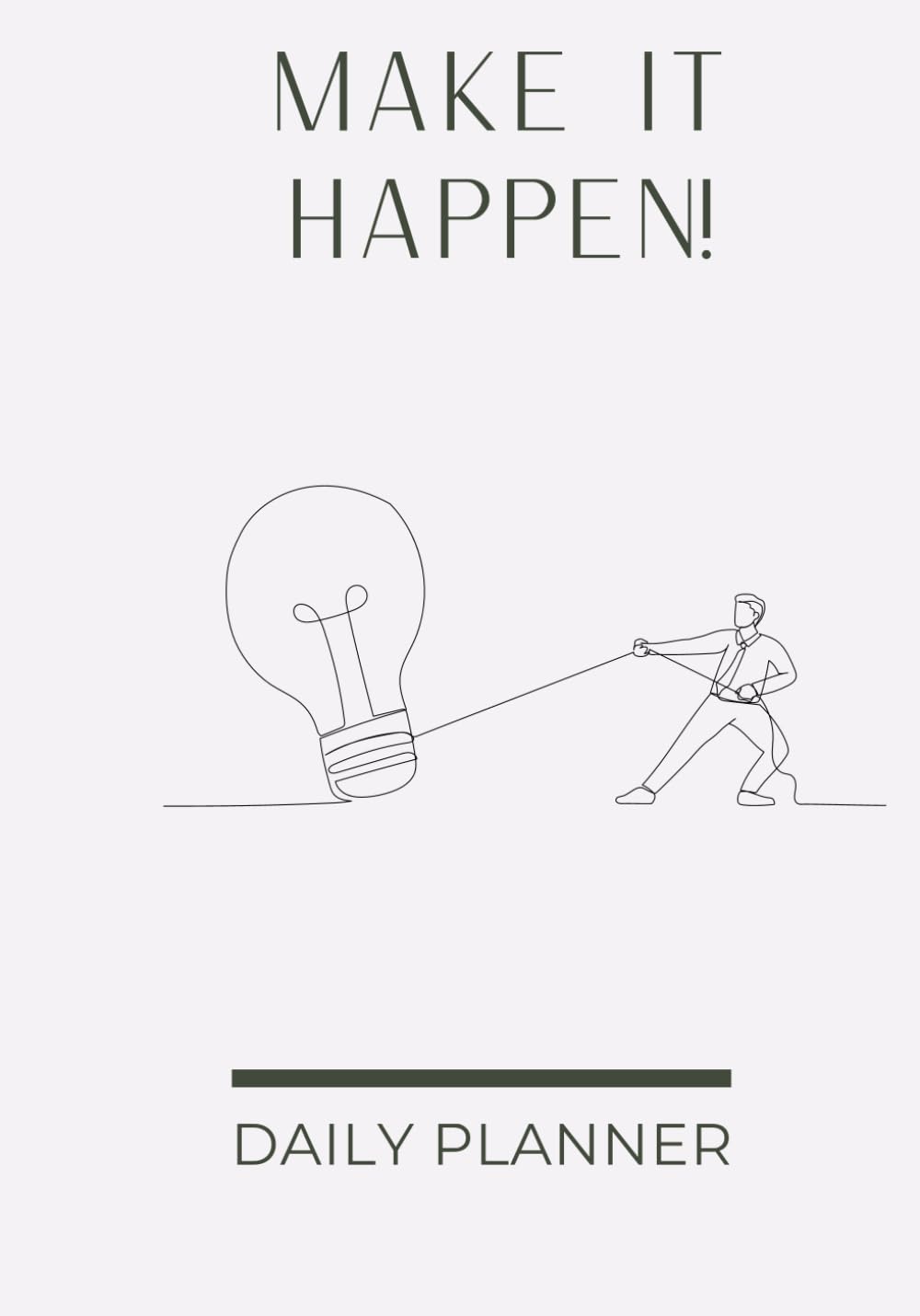 Daily Planner: A Daily Motivational Journal