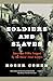 Soldiers and Slaves: American POWs Trapped by the Nazis' Final Gamble