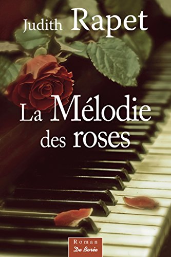 La mélodie des roses