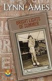 Bright Lights of Summer