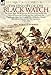 The History of the Black Watch: the Seven Years War in Europe, the French and Indian War, Colonial A by 