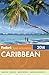 Fodor's Caribbean 2014 (Full-color Travel Guide) by 