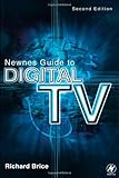 Newnes Guide to Digital TV, Brice, Richard, 0750657219